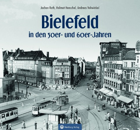 Bielefeld in den 50er- und 60er-Jahren