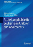 Acute Lymphoblastic Leukemia in Children and Adolescents