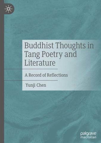 Buddhist Thoughts in Tang Poetry and Literature