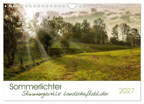 Sommerlichter - Stimmungsvolle Landschaftsbilder (Wandkalender 2027 DIN A4 quer), CALVENDO Monatskalender