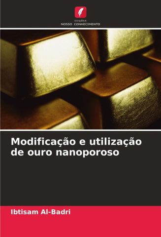 Modificação e utilização de ouro nanoporoso