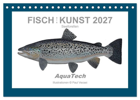 Fisch als Kunst 2027: Seeforellen (Tischkalender 2027 DIN A5 quer), CALVENDO Monatskalender