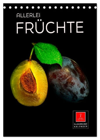 Allerlei Früchte (Tischkalender 2027 DIN A5 hoch), CALVENDO Monatskalender