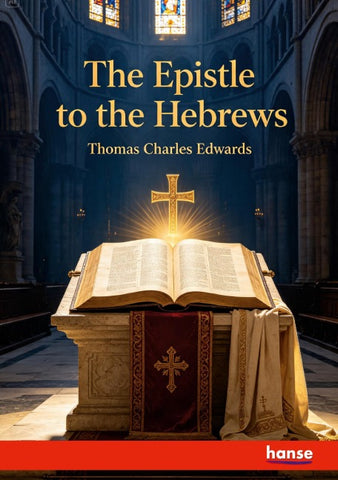 The Epistle to the Hebrews