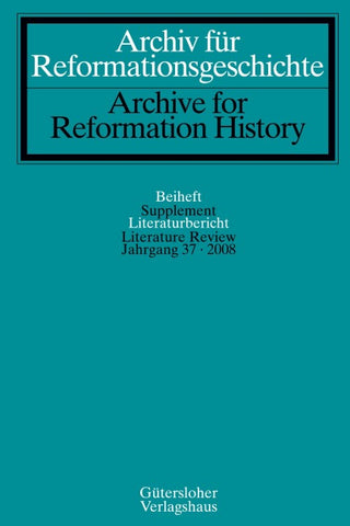 Archiv für Reformationsgeschichte - Literaturbericht