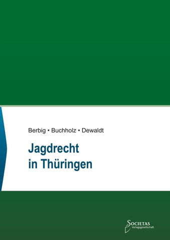 Jagdrecht in Thüringen