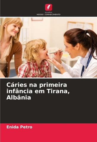 Cáries na primeira infância em Tirana, Albânia