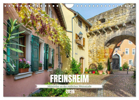Freinsheim - Mittelalter an der südlichen Weinstraße (Wandkalender 2026 DIN A4 quer), CALVENDO Monatskalender