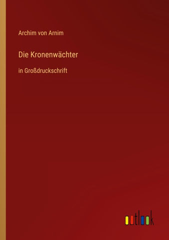 Die Kronenwächter