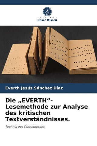 Die "EVERTH"-Lesemethode zur Analyse des kritischen Textverständnisses.