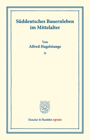 Süddeutsches Bauernleben im Mittelalter.
