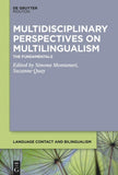 Multidisciplinary Perspectives on Multilingualism