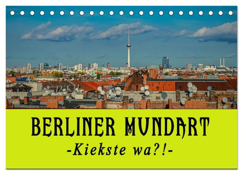 Berliner Mundart (Tischkalender 2027 DIN A5 quer), CALVENDO Monatskalender