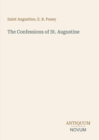 The Confessions of St. Augustine
