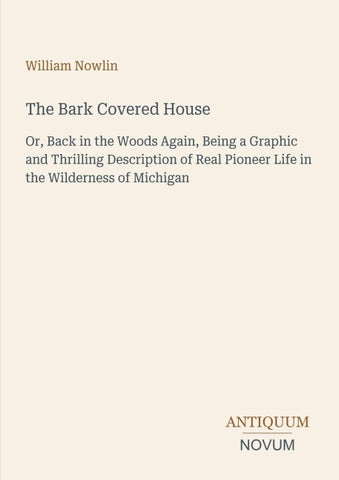 The Bark Covered House