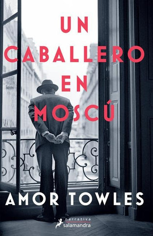 Un Caballero En Moscã° / A Gentleman in Moscow