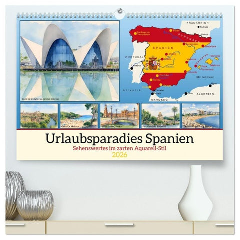 Urlaubsparadies Spanien (hochwertiger Premium Wandkalender 2026 DIN A2 quer), Kunstdruck in Hochglanz