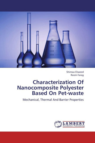 Characterization Of Nanocomposite Polyester Based On Pet-waste