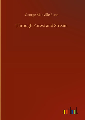 Through Forest and Stream