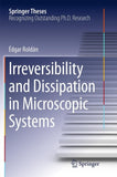 Irreversibility and Dissipation in Microscopic Systems