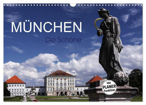 München - Die Schöne (Wandkalender 2027 DIN A3 quer), CALVENDO Monatskalender
