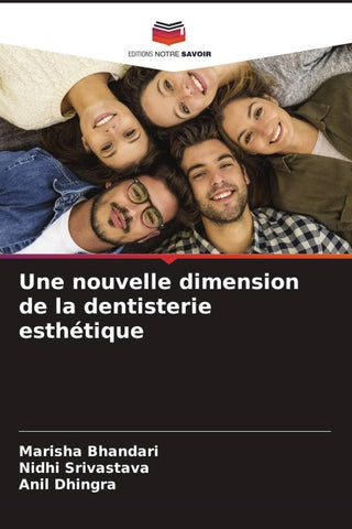 Une nouvelle dimension de la dentisterie esthétique