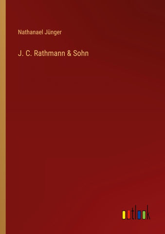 J. C. Rathmann & Sohn