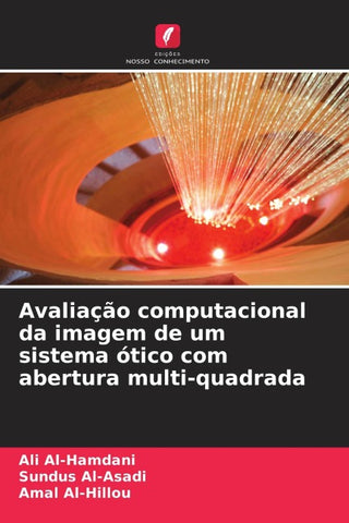 Avaliação computacional da imagem de um sistema ótico com abertura multi-quadrada