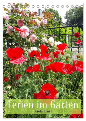 Ferien im Garten (Tischkalender 2027 DIN A5 hoch), CALVENDO Monatskalender