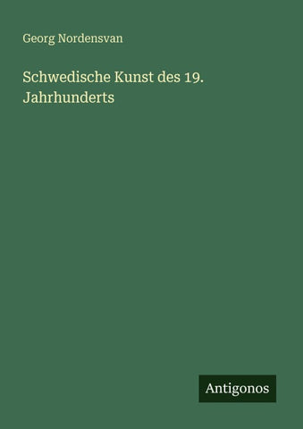 Schwedische Kunst des 19. Jahrhunderts