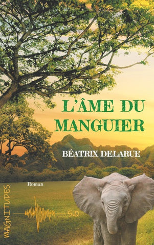 L'âme du manguier - Magnitude 5.0