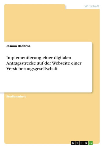 Implementierung einer digitalen Antragsstrecke auf der Webseite einer Versicherungsgesellschaft