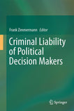 Criminal Liability of Political Decision-Makers