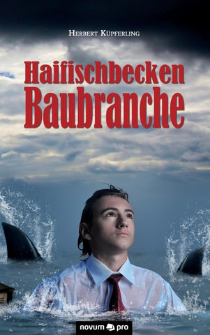 Haifischbecken Baubranche