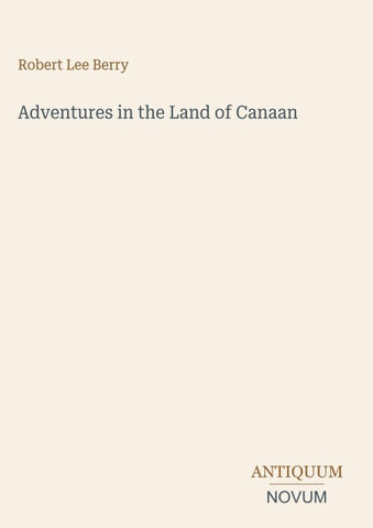 Adventures in the Land of Canaan
