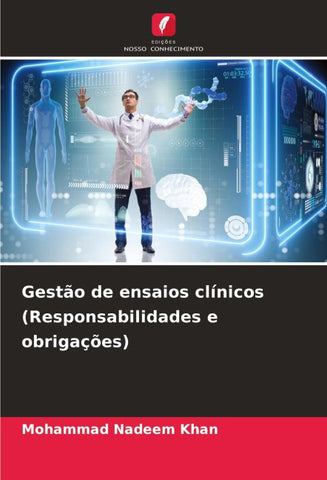 Gestão de ensaios clínicos (Responsabilidades e obrigações)