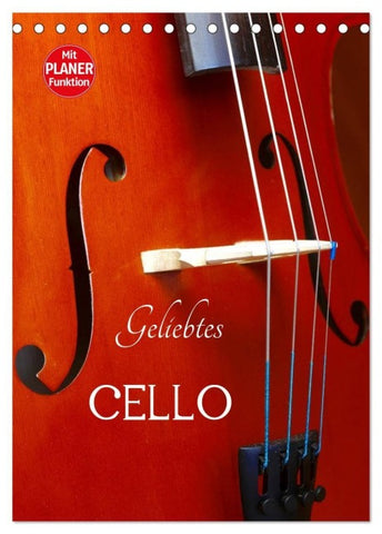 Geliebtes Cello (Tischkalender 2027 DIN A5 hoch), CALVENDO Monatskalender
