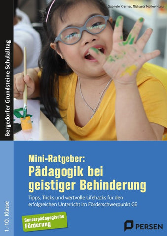 Mini-Ratgeber: Pädagogik bei geistiger Behinderung