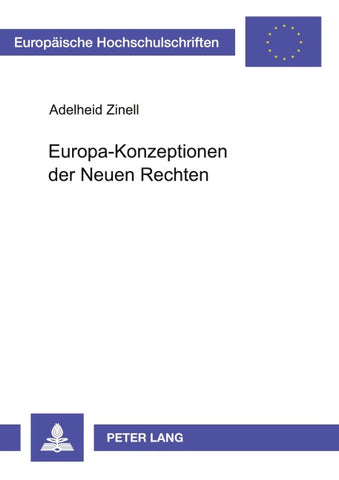 Europa-Konzeptionen der Neuen Rechten