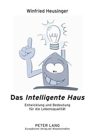 Das «Intelligente Haus»