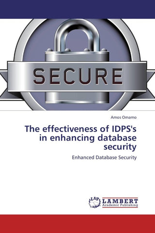 The effectiveness of IDPS's in enhancing database security