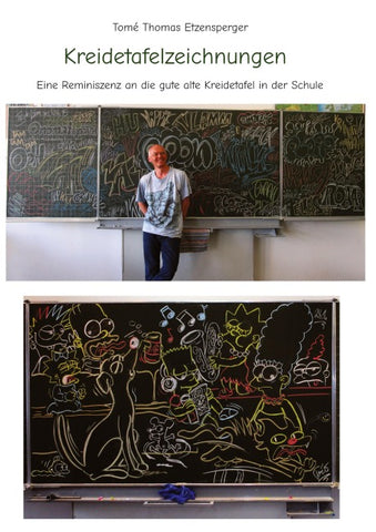 Kreidetafelzeichnungen / die gute alte Schultafel