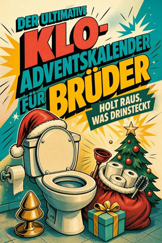 Der ultimative Klo-Adventskalender für Brüder