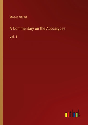 A Commentary on the Apocalypse