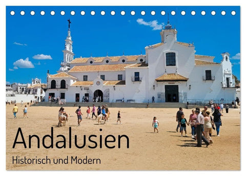 Andalusien, historisch und modern (Tischkalender 2027 DIN A5 quer), CALVENDO Monatskalender
