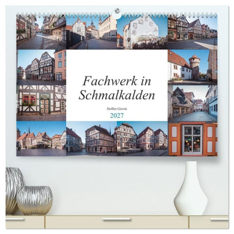 Fachwerk in Schmalkalden (hochwertiger Premium Wandkalender 2027 DIN A2 quer), Kunstdruck in Hochglanz