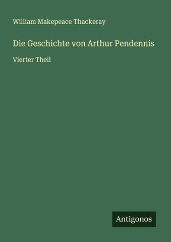 Die Geschichte von Arthur Pendennis