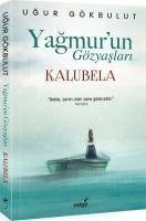Yagmurun Gözyaslari - Kalubela