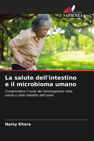 La salute dell'intestino e il microbioma umano