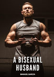 A Bisexual Husband